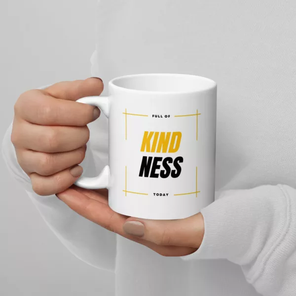 Full of Kindness Today Mug - Image 5