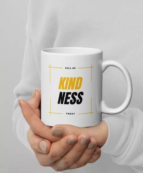 Full of Kindness Today Mug