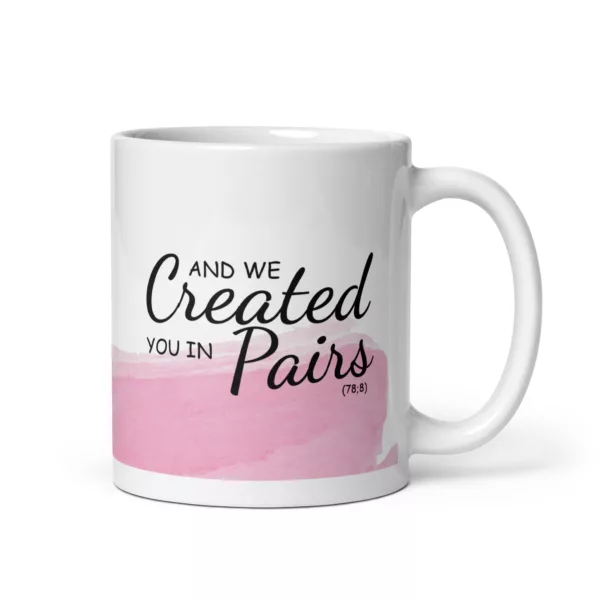 Created You In Pairs Pink Mug - Image 4