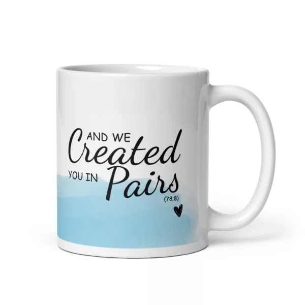 Created You In Pairs Blue Mug - Image 4